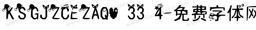 KSGJZCEZAQ0 33 4字体转换